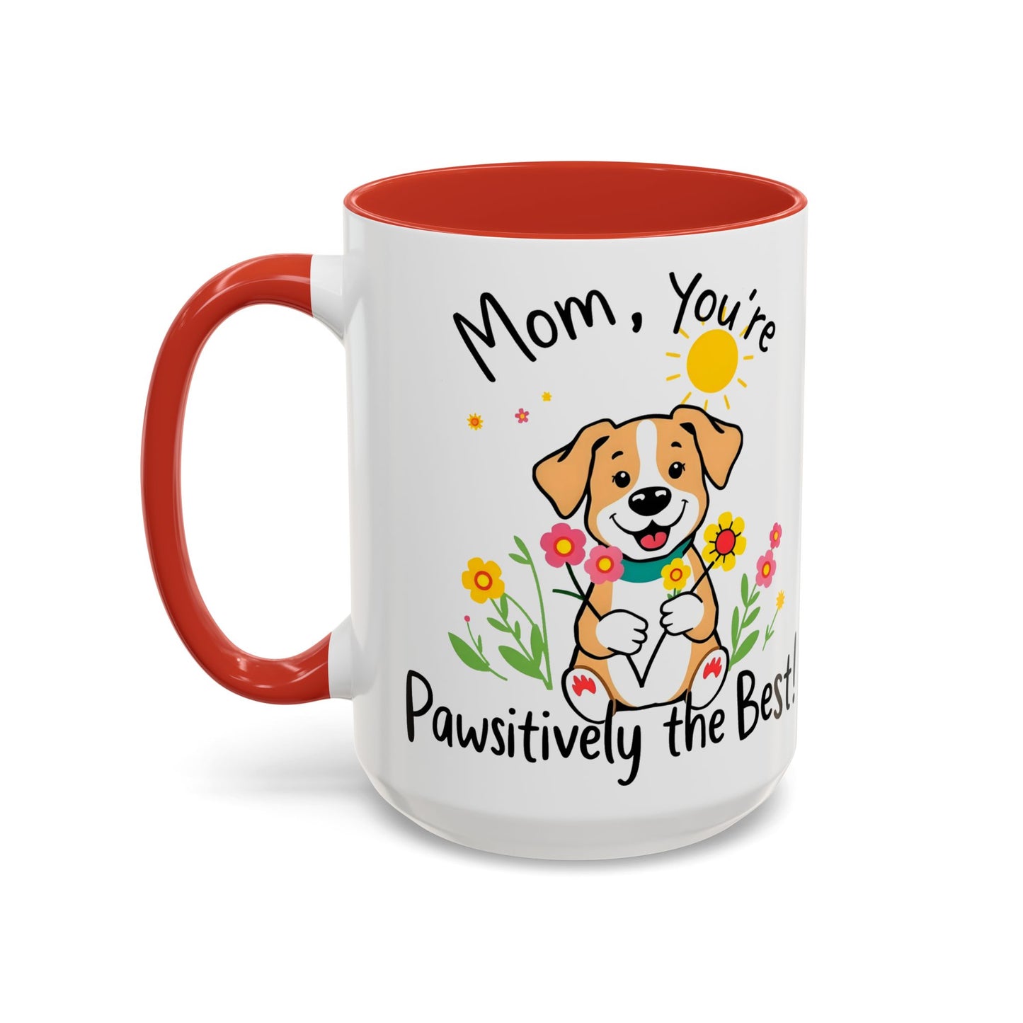 "Pawsitively The Best" Mug (11, 15oz)