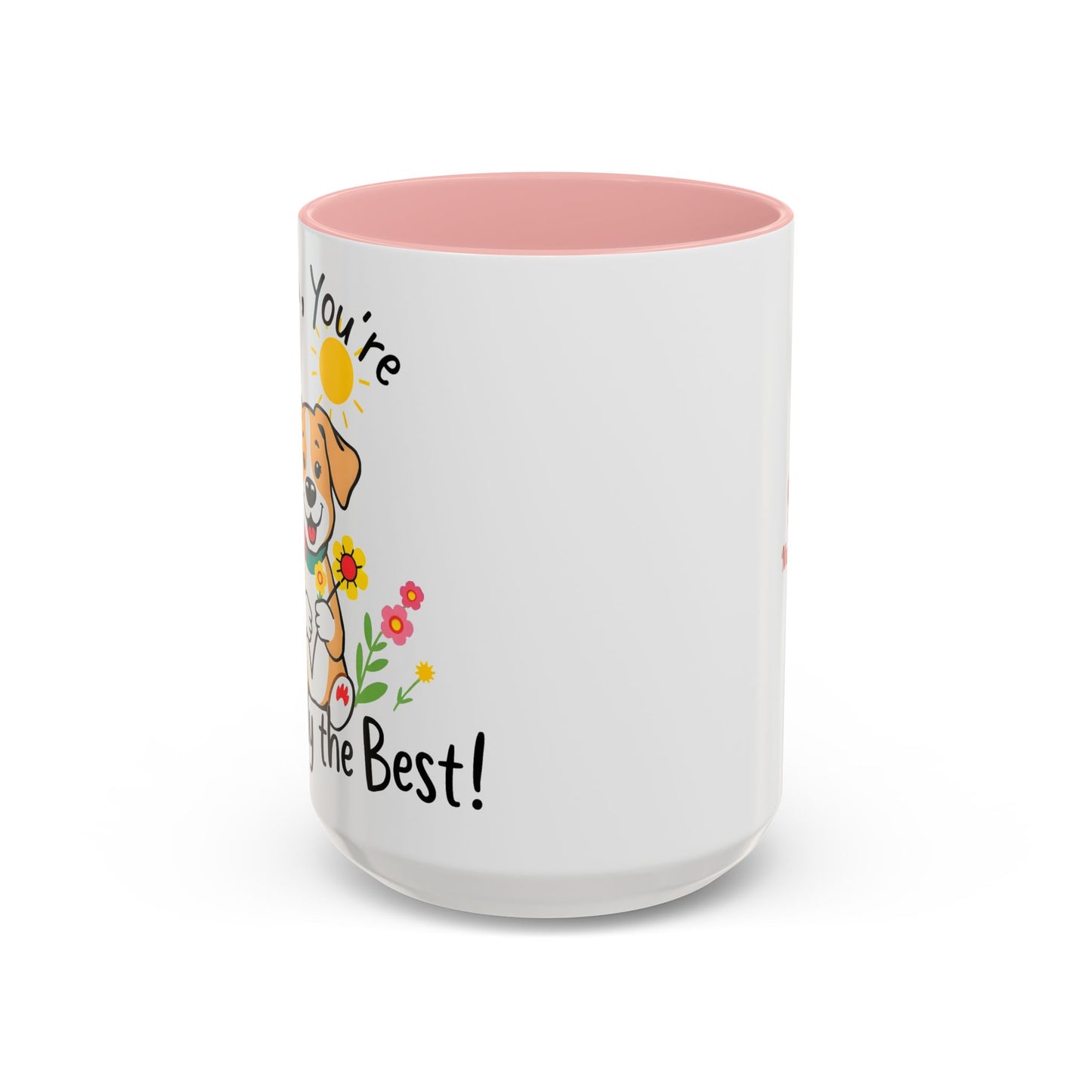 "Pawsitively The Best" Mug (11, 15oz)