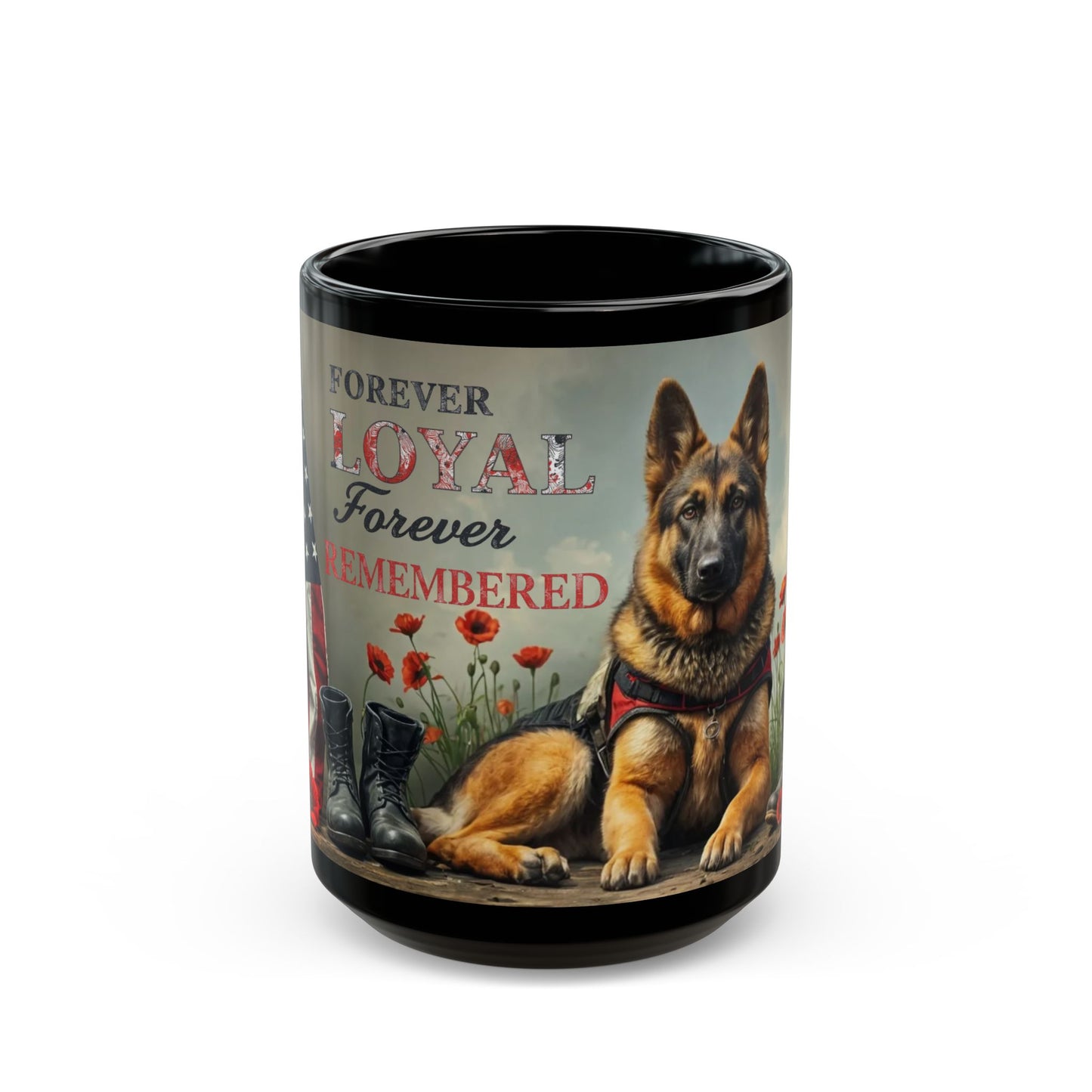 "Forever Loyal Forever Remembered" Mug (11oz, 15oz)