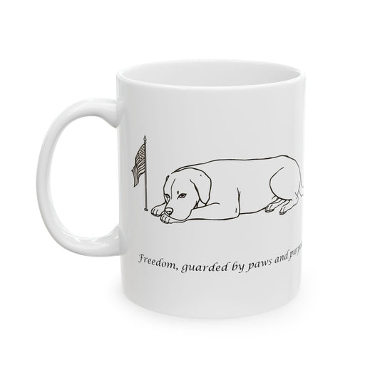 “Freedom, Guarded By Paws And Purpose” Mug (11oz, 15oz)