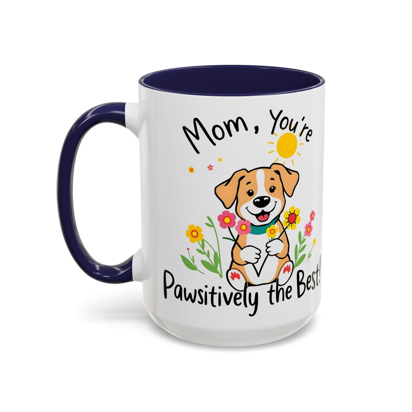 "Pawsitively The Best" Mug (11, 15oz)