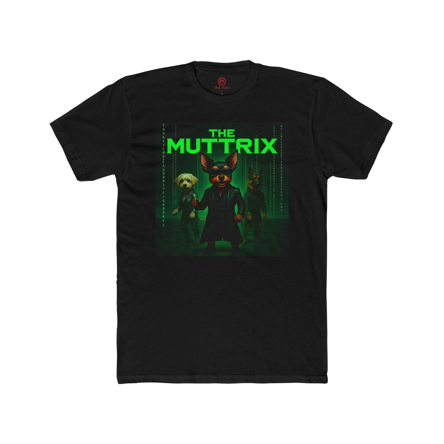 "The Muttrix" Unisex Tee