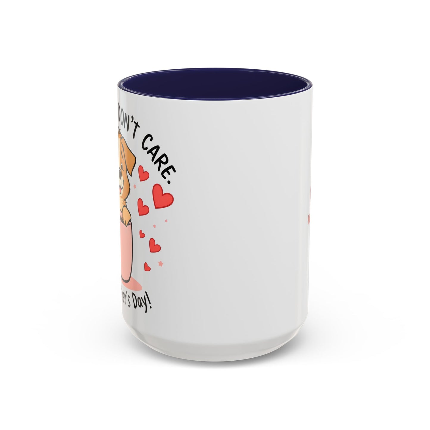 "Dog Hair Don't Care" Mug (11, 15oz)