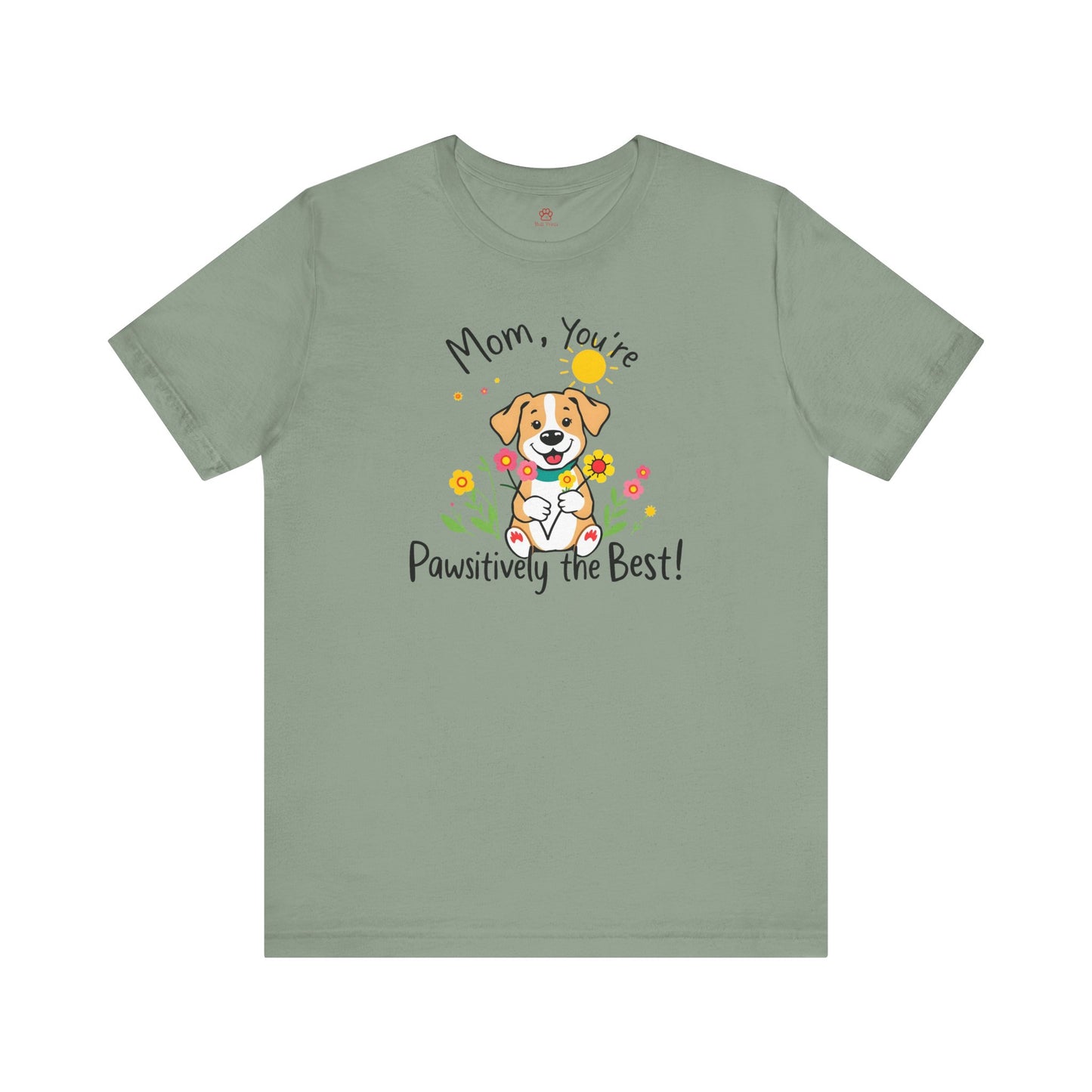 "Pawsitively The Best" Tee