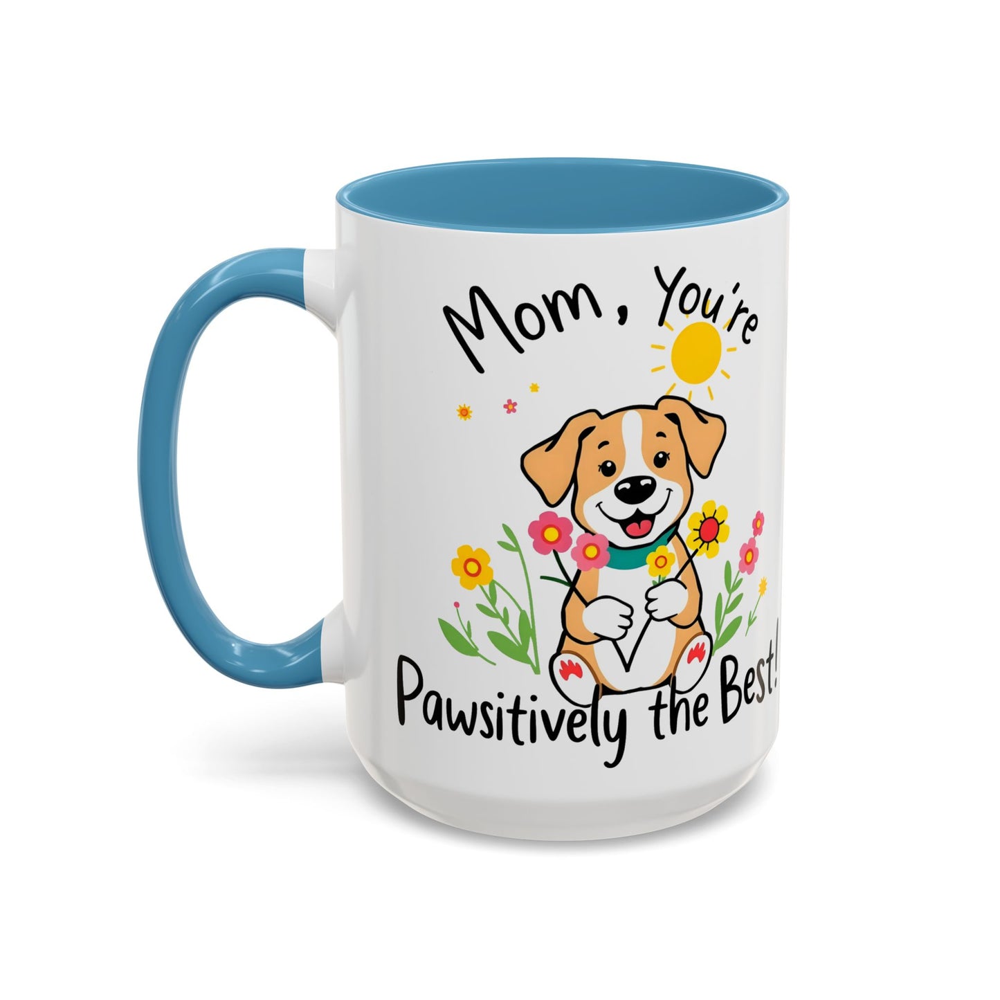 "Pawsitively The Best" Mug (11, 15oz)
