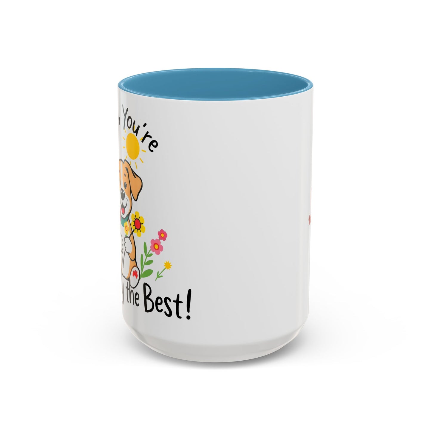 "Pawsitively The Best" Mug (11, 15oz)
