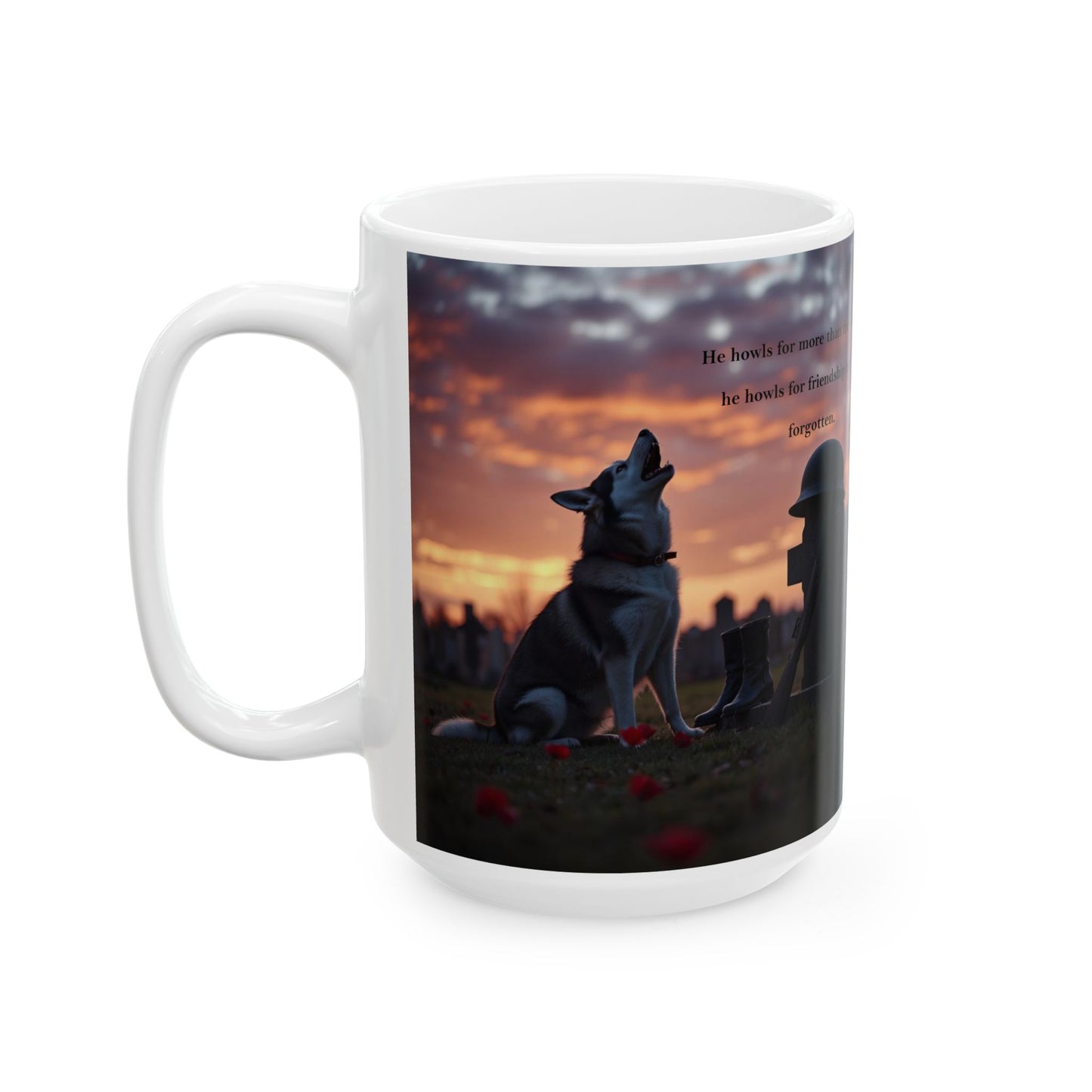 "He Howls For More Than Freedom" Mug (11oz, 15oz)