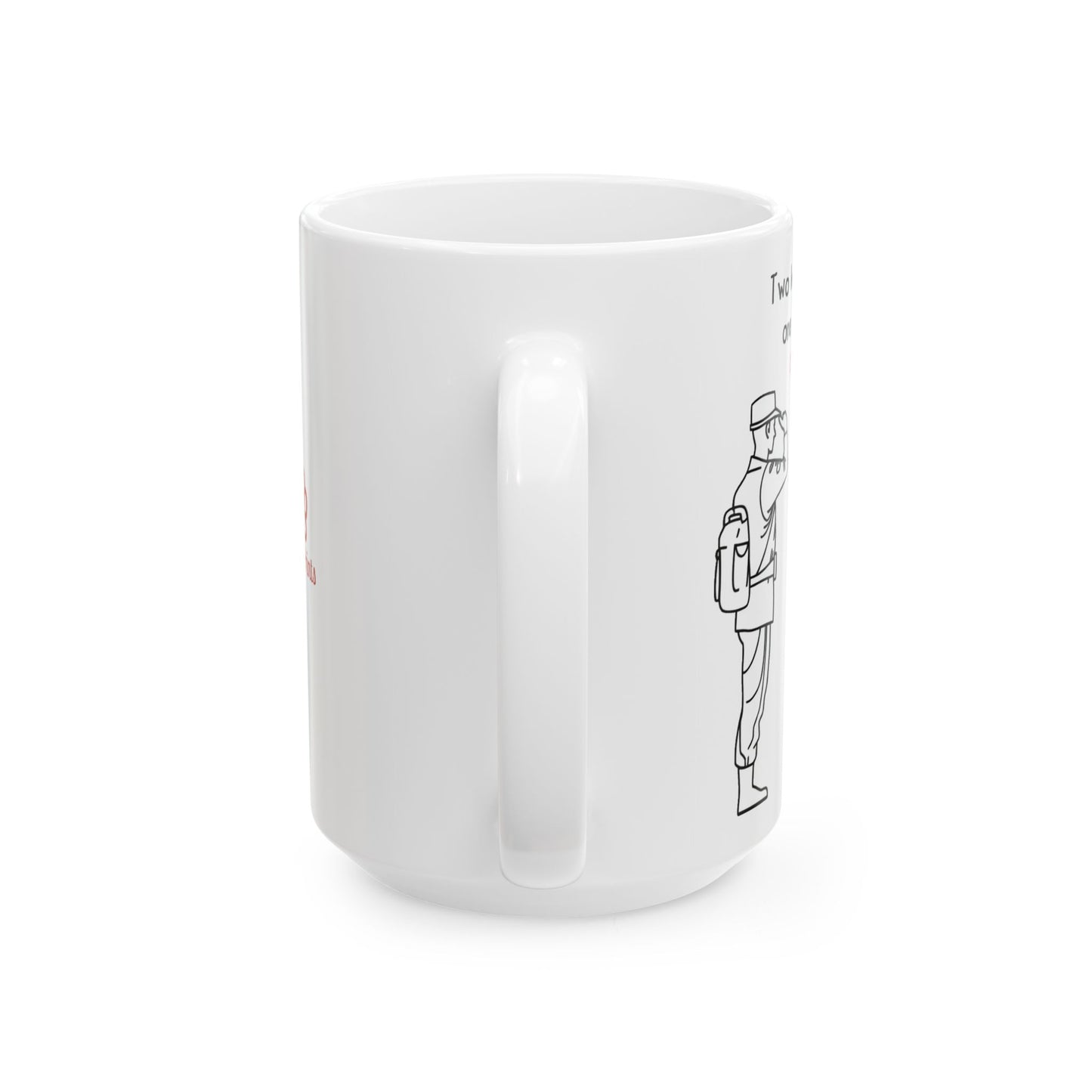 "Two Hearts One Mission" Mug, (11oz, 15oz)