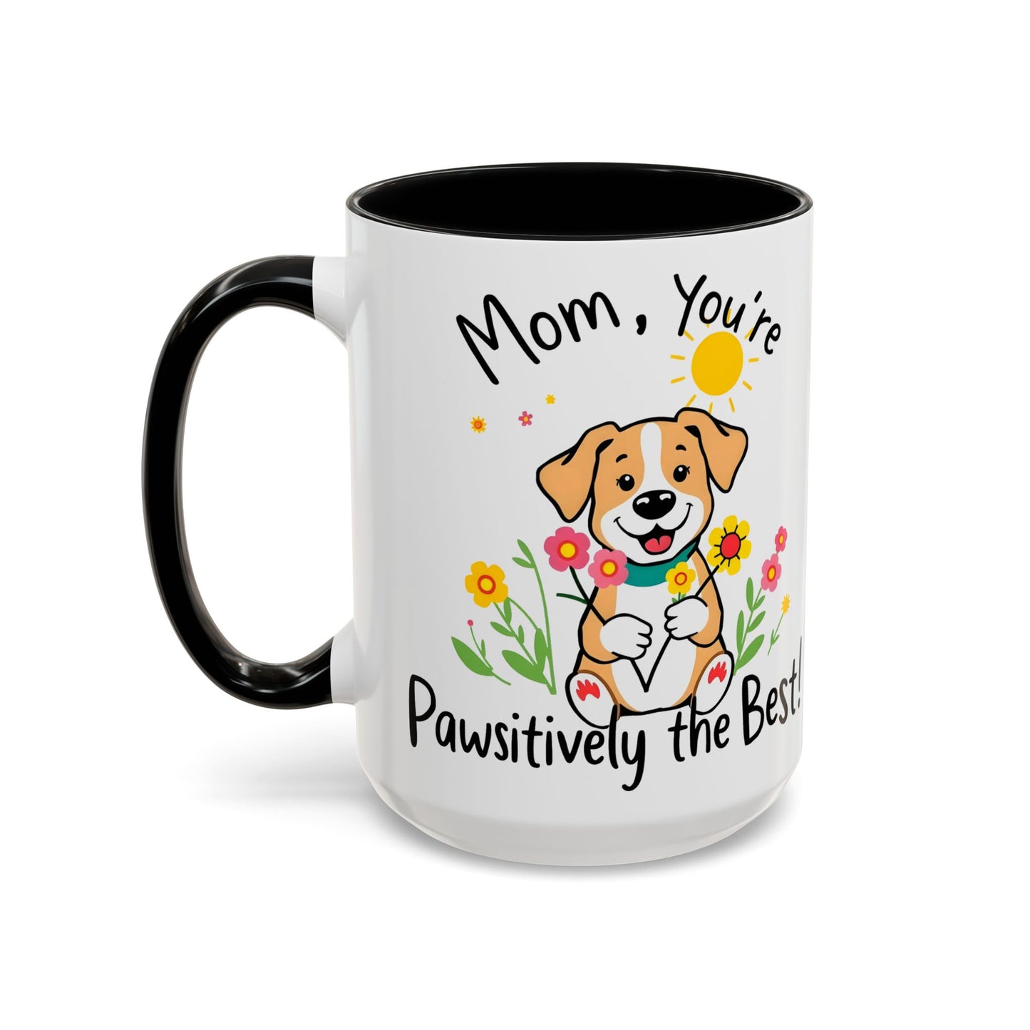 "Pawsitively The Best" Mug (11, 15oz)