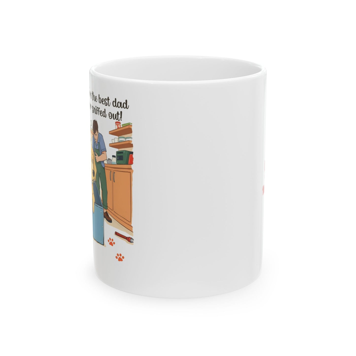 "Paws Down, Best Dad Ever" Mug (11oz, 15oz)