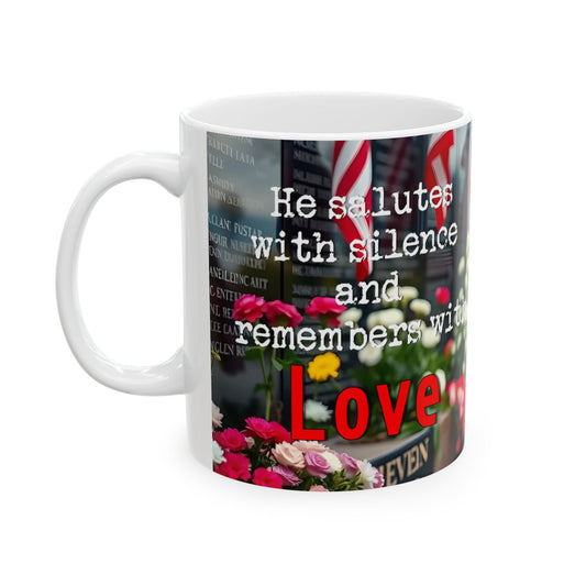 "He Salutes With Silence" Mug (11oz, 15oz)
