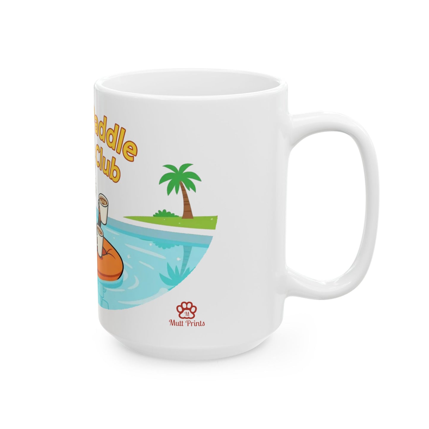 “Doggie Paddle Club” Mug (11oz, 15oz)