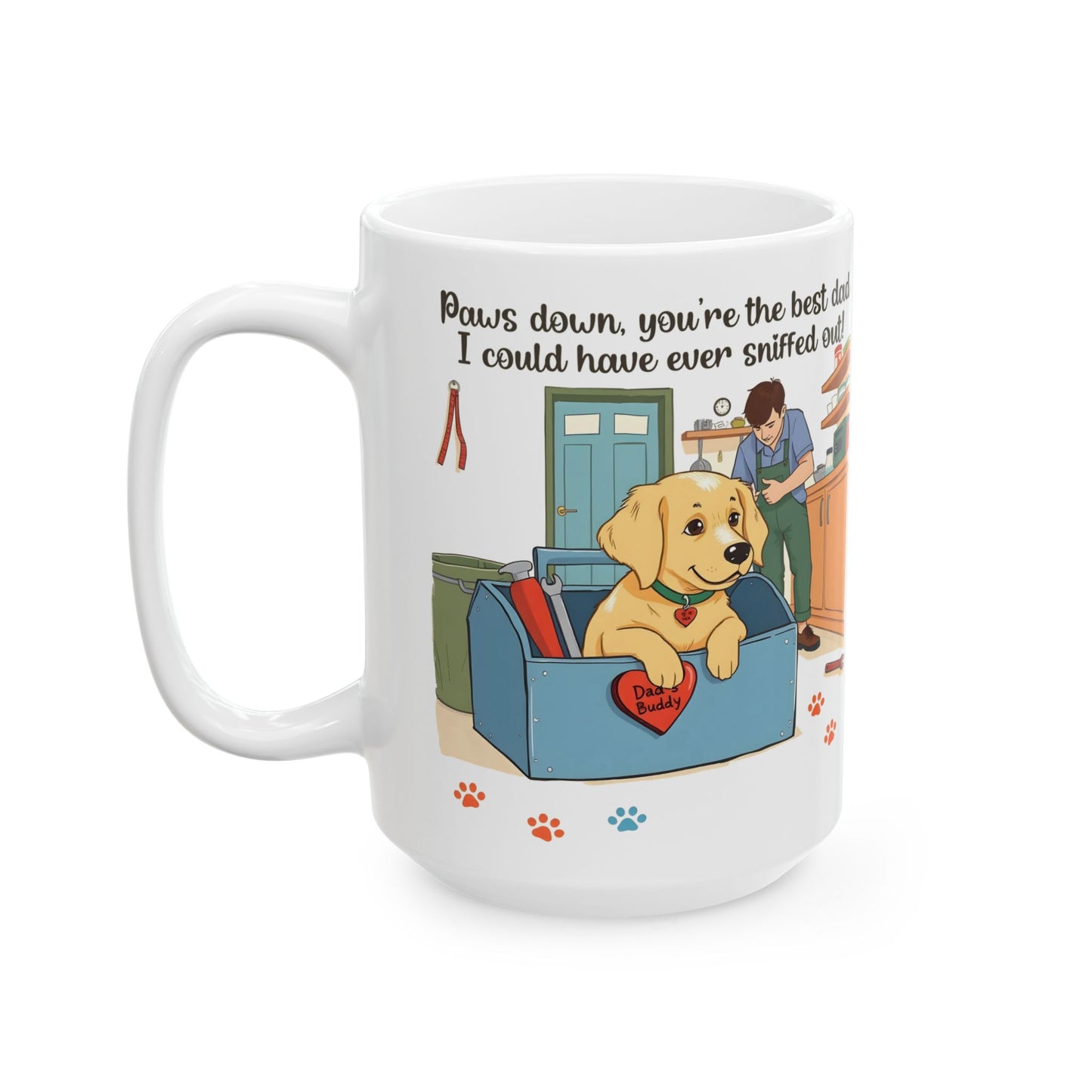 "Paws Down, Best Dad Ever" Mug (11oz, 15oz)