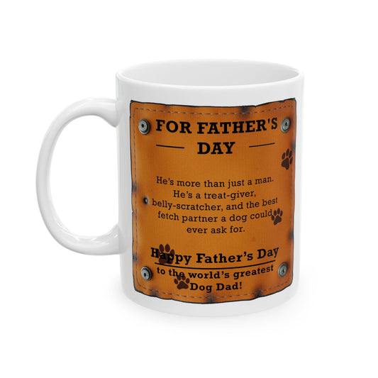 "World’s Greatest Dog Dad" Mug (11oz, 15oz)