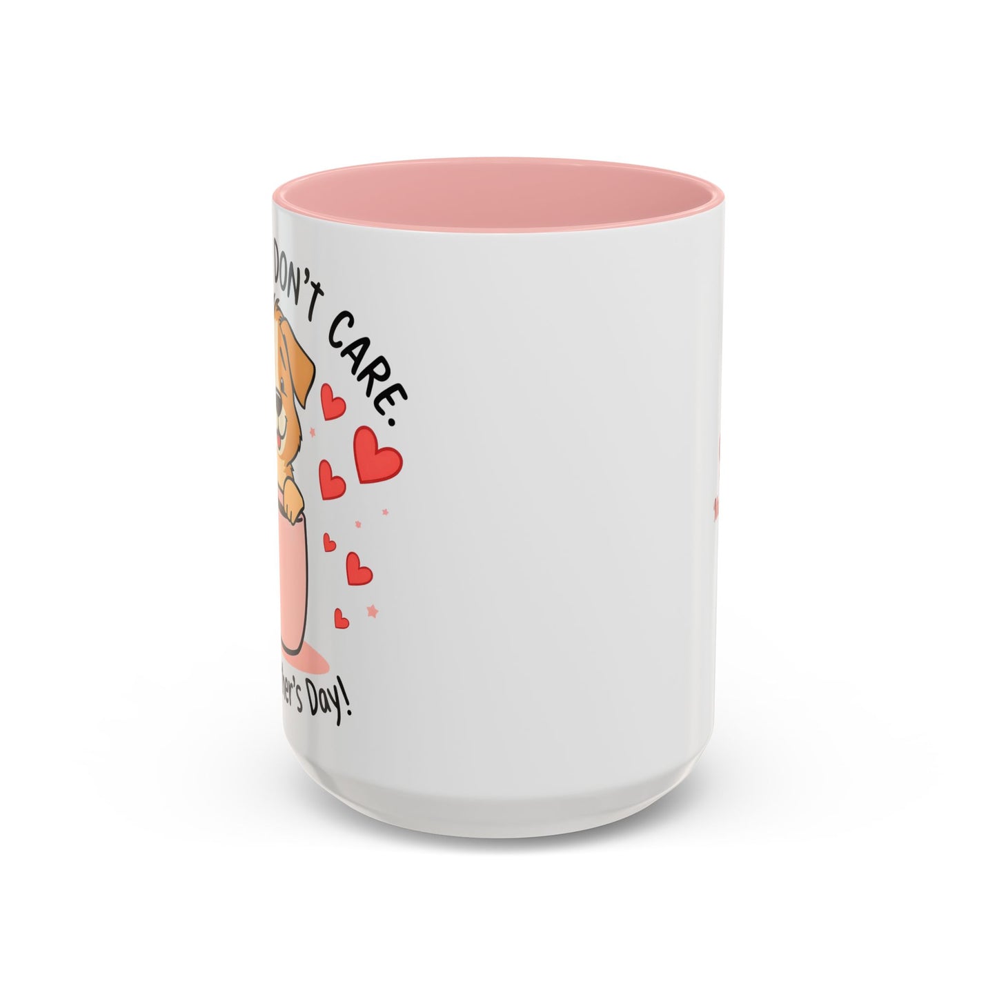 "Dog Hair Don't Care" Mug (11, 15oz)
