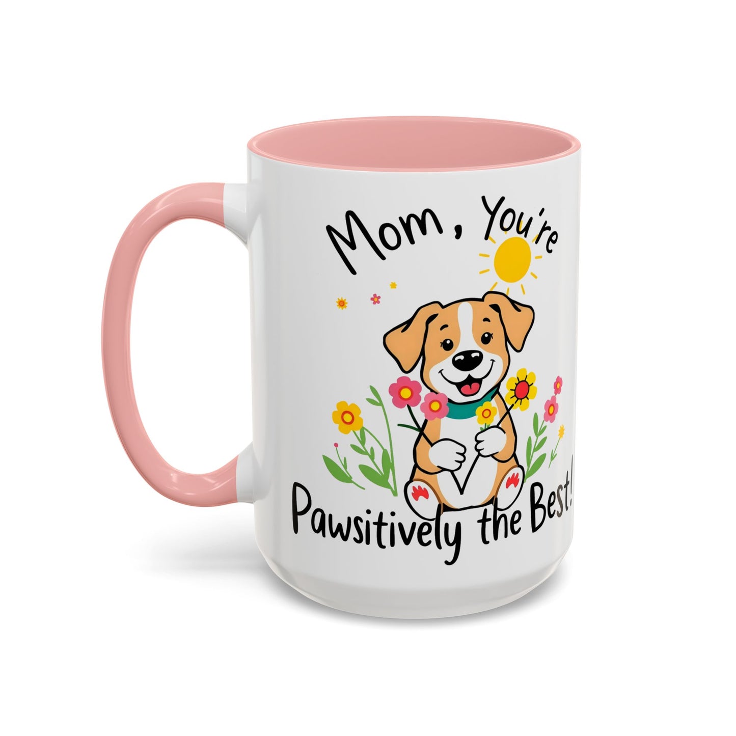 "Pawsitively The Best" Mug (11, 15oz)