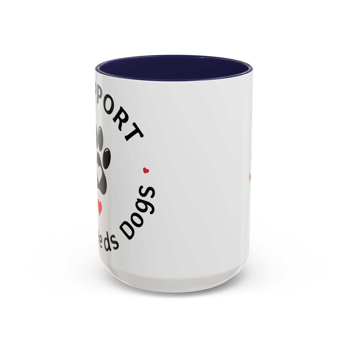 I Support Special Needs Dogs Mug (11, 15oz)