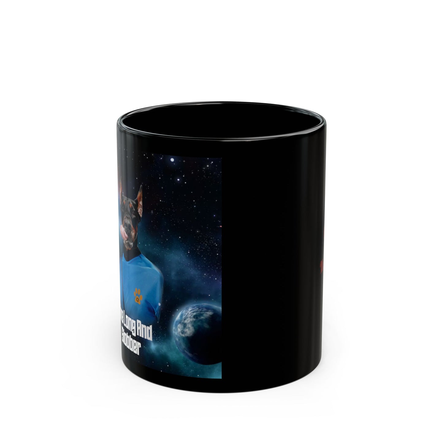 "Live Long And Slobber" Black Mug (11oz)