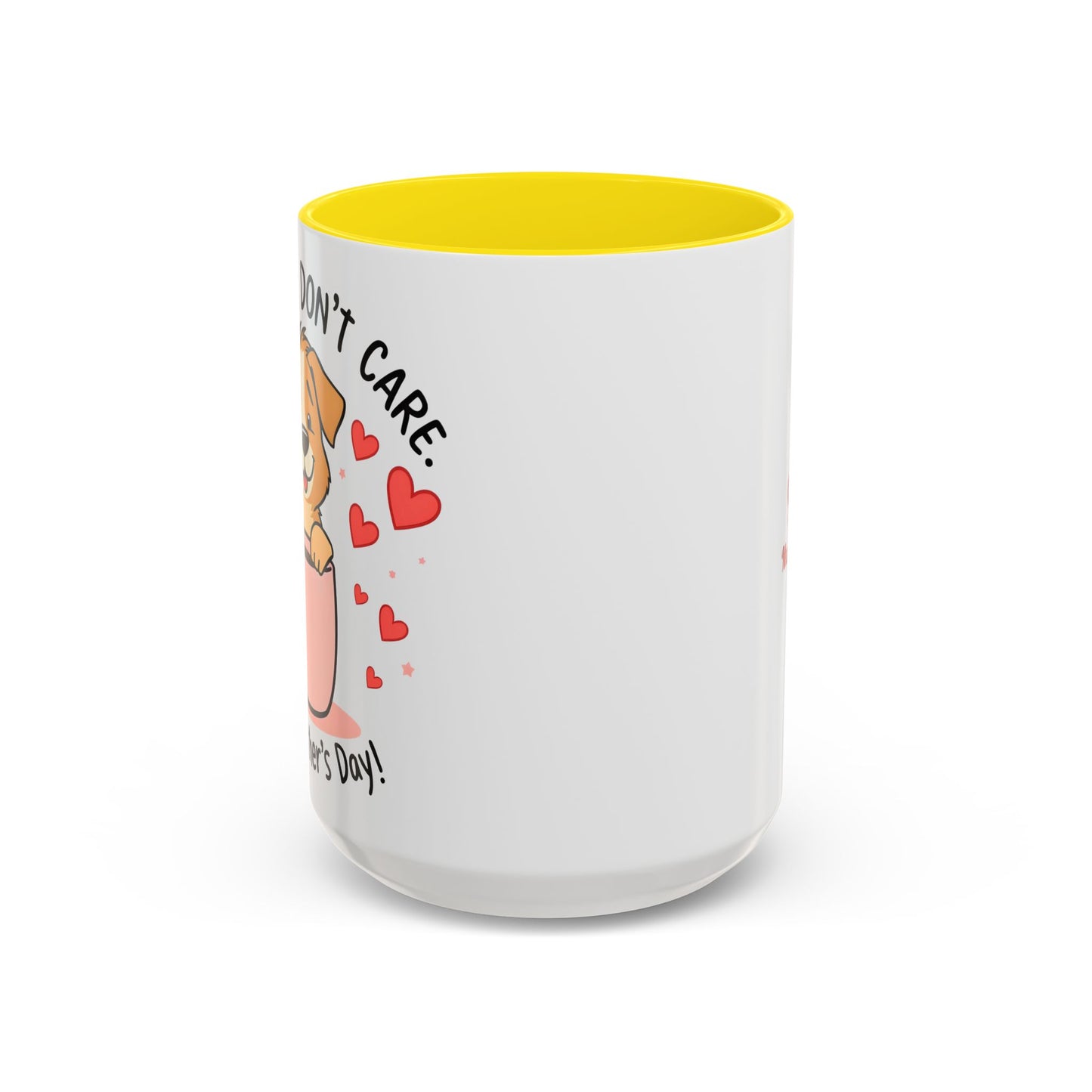 "Dog Hair Don't Care" Mug (11, 15oz)