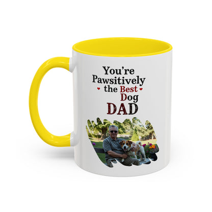 "You’re Pawsitively the Best Dog Dad" Mug (11, 15oz)
