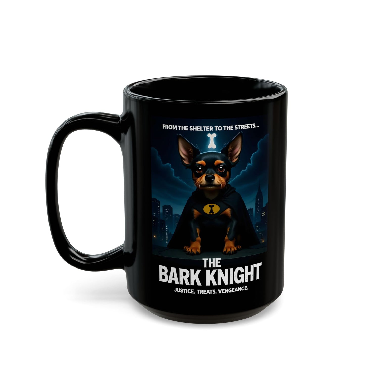 "The Bark Knight" Black Mug (11oz, 15oz)