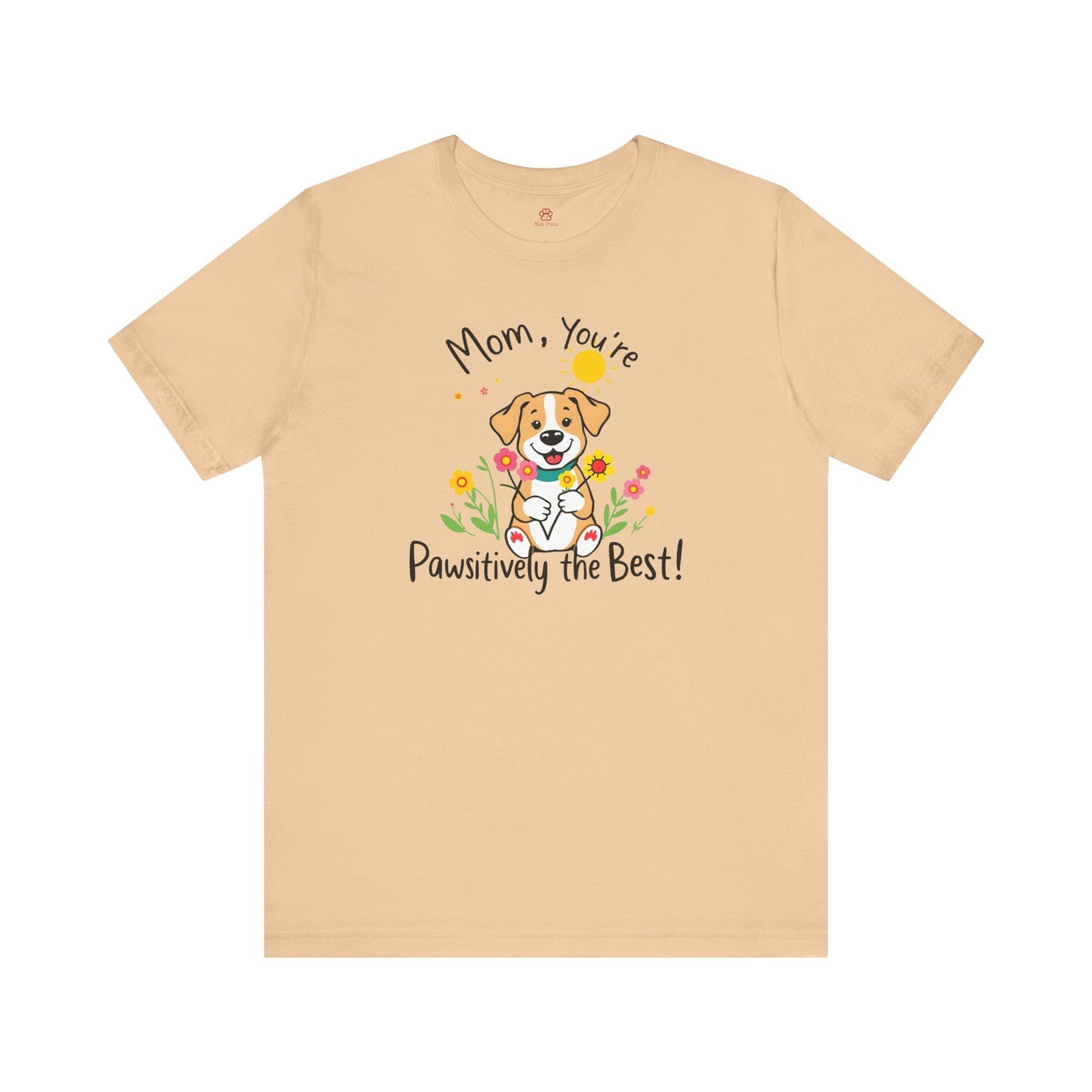 "Pawsitively The Best" Tee