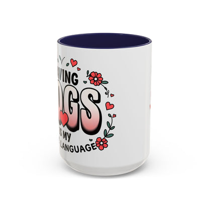 "Saving Dogs Is My Love Language" Mug (11, 15oz)