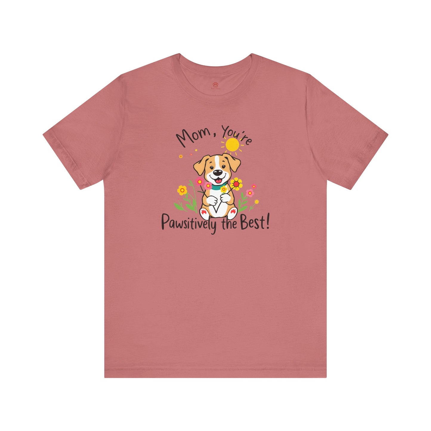 "Pawsitively The Best" Tee