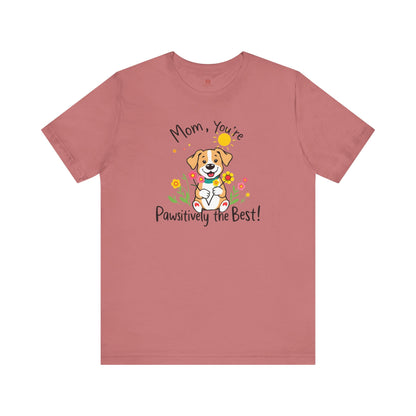 "Pawsitively The Best" Tee