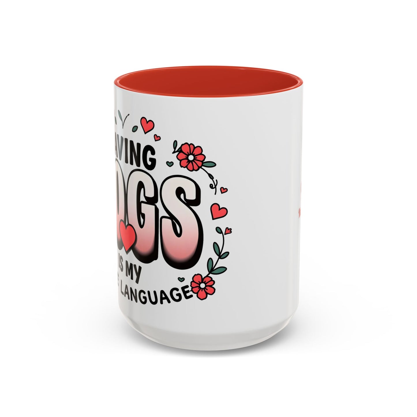 "Saving Dogs Is My Love Language" Mug (11, 15oz)