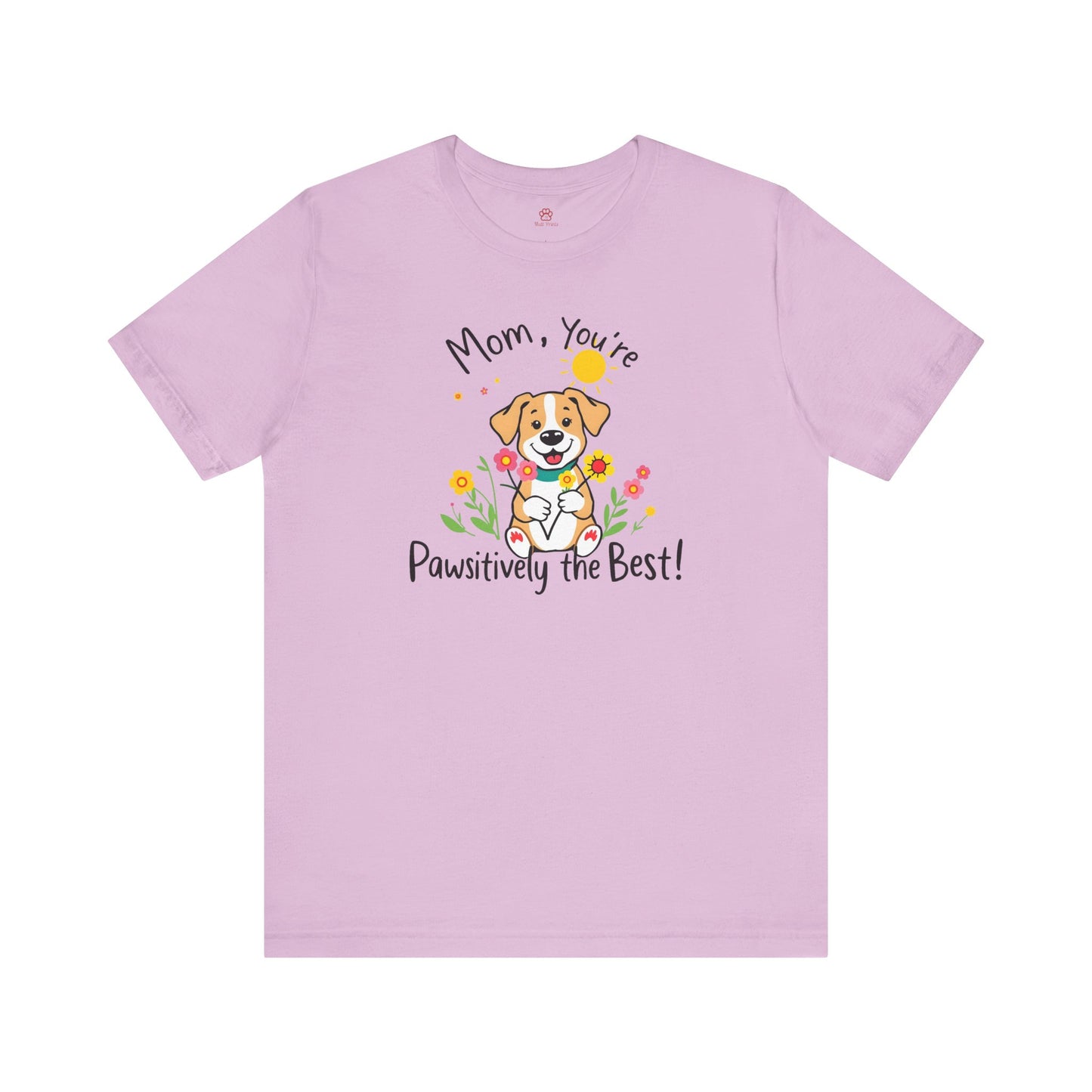 "Pawsitively The Best" Tee