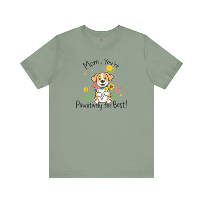 "Pawsitively The Best" Tee
