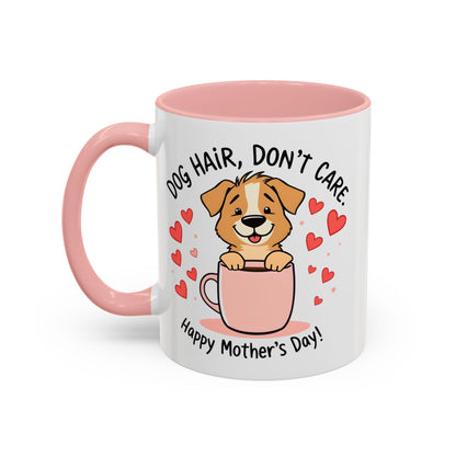 "Dog Hair Don't Care" Mug (11, 15oz)
