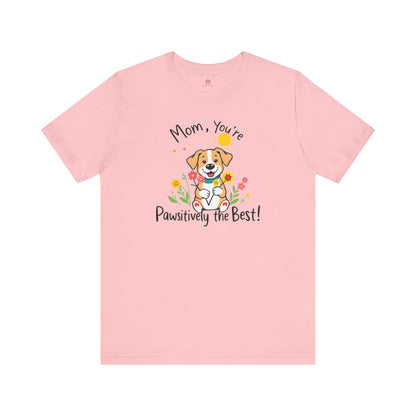 "Pawsitively The Best" Tee