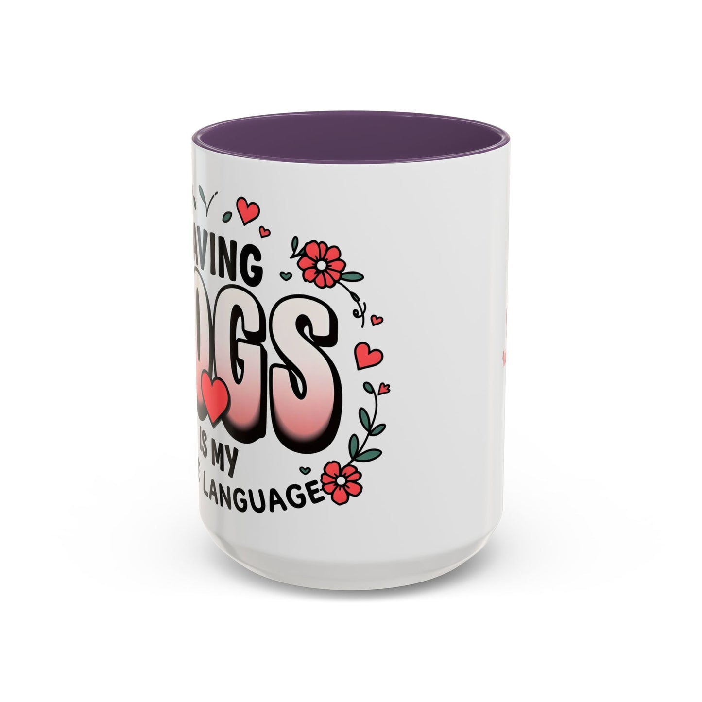 "Saving Dogs Is My Love Language" Mug (11, 15oz)