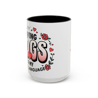 "Saving Dogs Is My Love Language" Mug (11, 15oz)