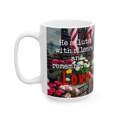 "He Salutes With Silence" Mug (11oz, 15oz)