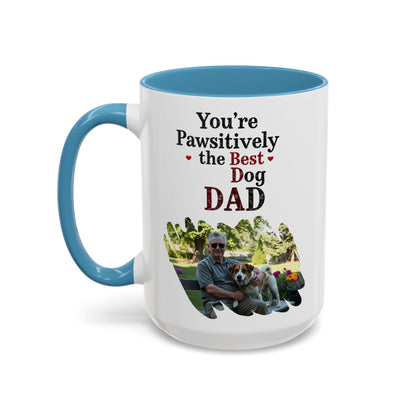 "You’re Pawsitively the Best Dog Dad" Mug (11, 15oz)