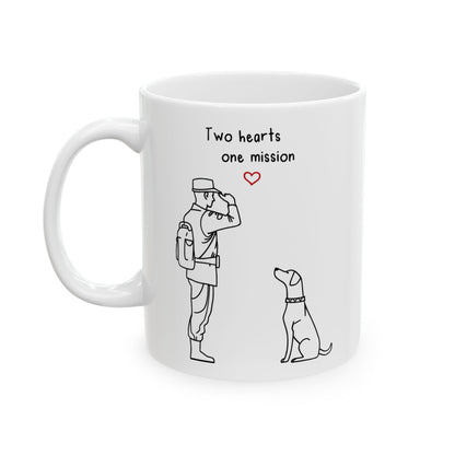 "Two Hearts One Mission" Mug, (11oz, 15oz)