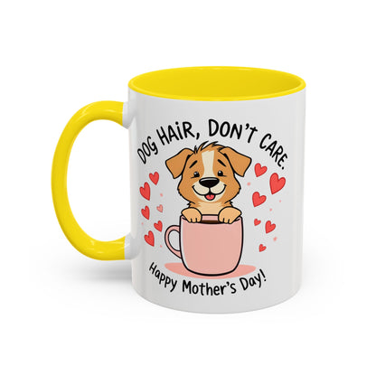 "Dog Hair Don't Care" Mug (11, 15oz)