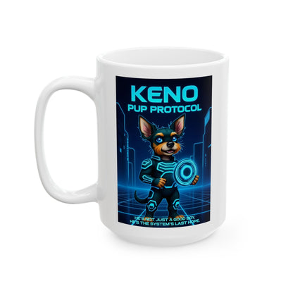 "KENO: Pup Protocol" Mug (11oz, 15oz)