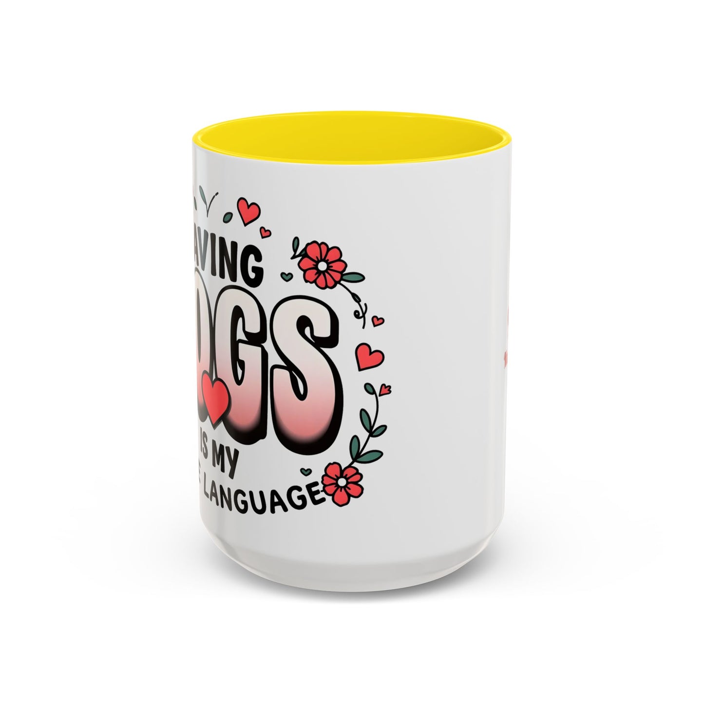 "Saving Dogs Is My Love Language" Mug (11, 15oz)