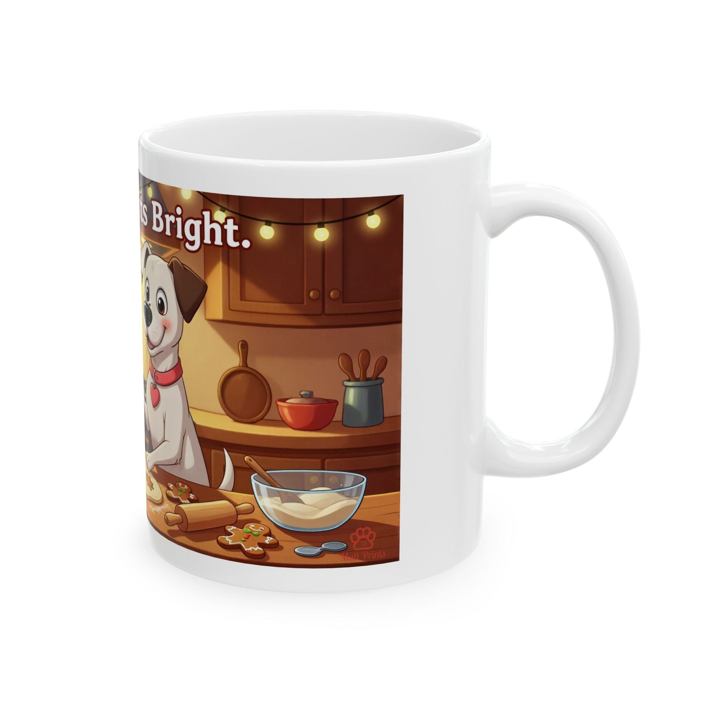 "Baking Spirits Bright" Mug (11oz, 15oz)