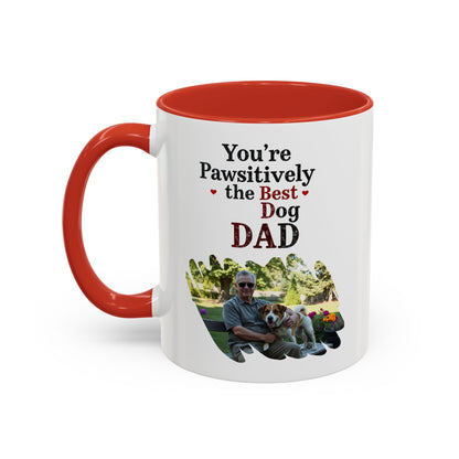 "You’re Pawsitively the Best Dog Dad" Mug (11, 15oz)
