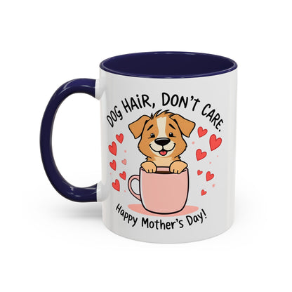 "Dog Hair Don't Care" Mug (11, 15oz)